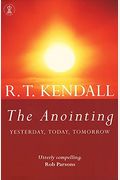 The Anointing: Yesterday, Today, And Tomorrow