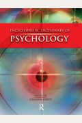 The Encyclopaedic Dictionary Of Psychology