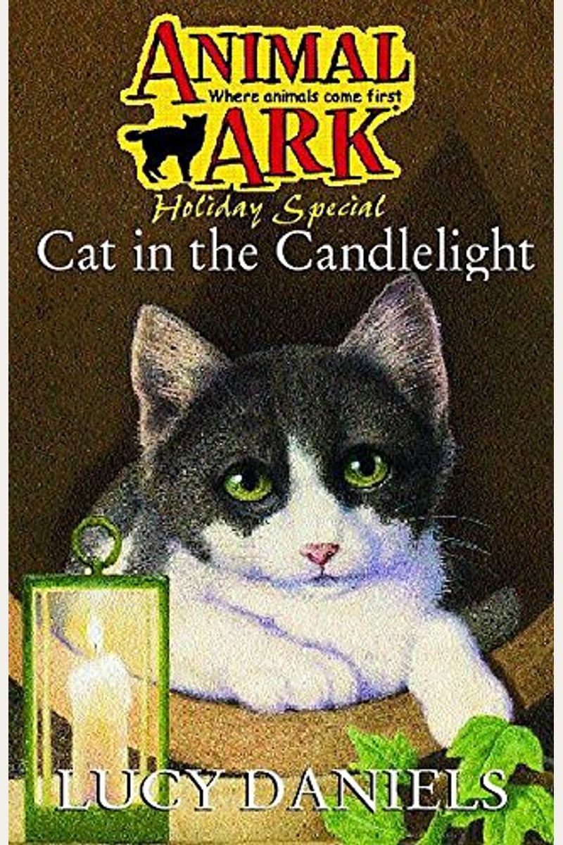 Cat In The Candlelight (Animal Ark Holiday S.)