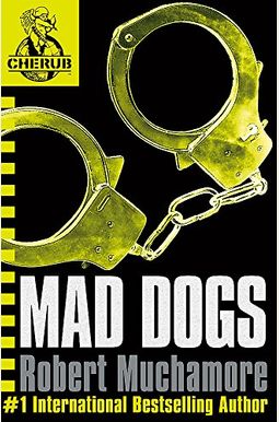 Mad Dogs (CHERUB #8)