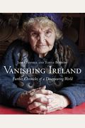 Vanishing Ireland: Further Chronicles Of A Disappearing World