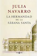 La Hermandad De La Sabana Santa / The Brotherhood Of The Holy Shroud