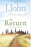 The Return: Grace And The Prodigal