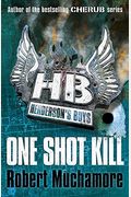 Henderson's Boys: One Shot Kill: Book 6