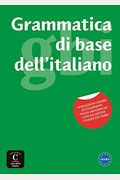 Grammatica Di Base Dell'italiano: Libro A1-B1