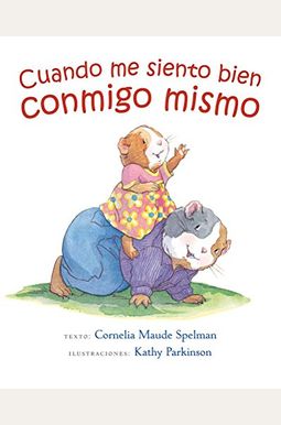 Cuando Me Siento Bien Conmigo Mismo Cuando Me Siento Bien Conmigo Mismo