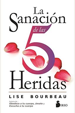 La Sanacion De Las 5 Heridas La Sanacion De Las 5 Heridas
