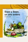 Sapo Y Sepo, Un AÃ±o Entero (Infantil Alfaguara) (Spanish Edition)