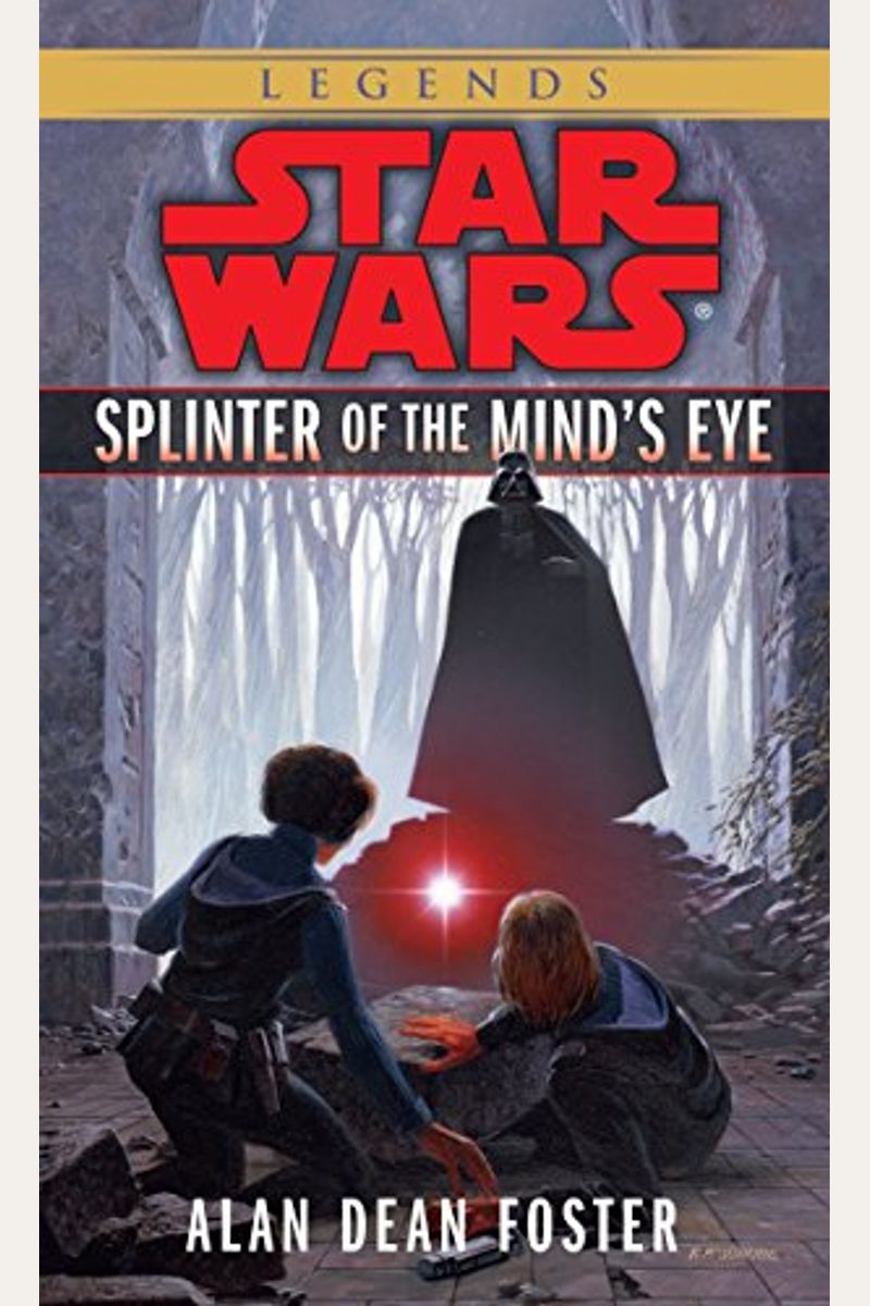 Splinter Of The Mind's Eye: Star Wars Legends