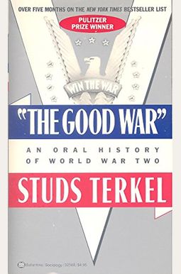 The Good War The Good War