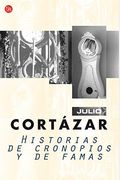 Historias de cronopios y de famas (Narrativa) (Spanish Edition)