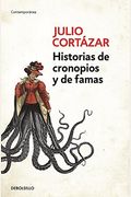 Historias De Cronopios Y De Famas / Cronopios And Famas