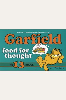 Garfield Food for Thought: His 13th Book