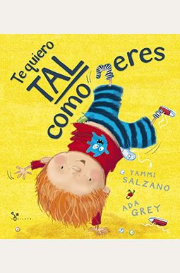 Te Quiero Tal Como Eres Te Quiero Tal Como Eres