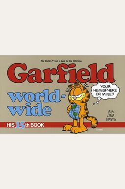 Garfield Worldwide (Garfield #15) Garfield Worldwide (Garfield #15)