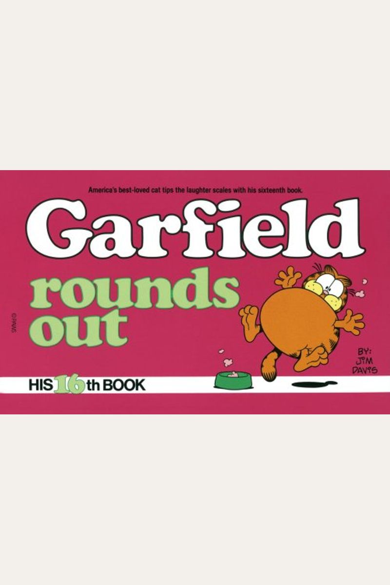 Garfield Rounds Out: His 16th Book