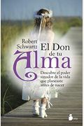Don De Tu Alma, El