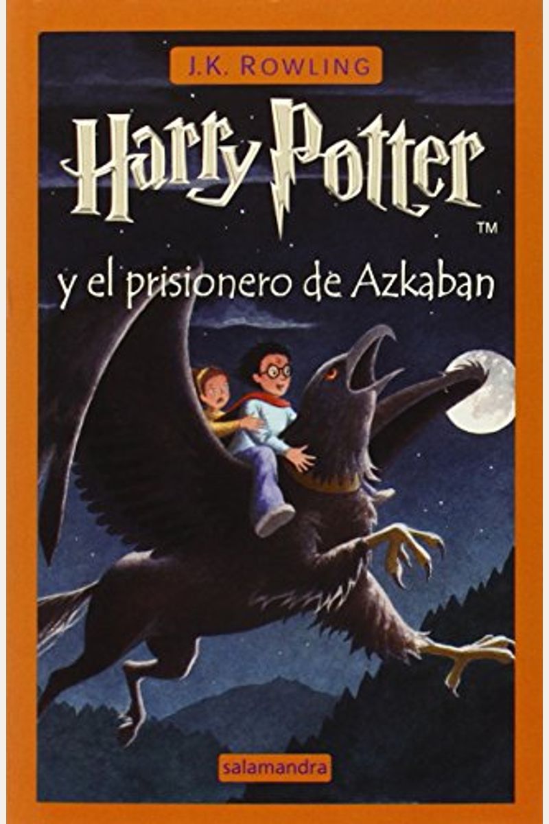 Harry Potter y El Prisionero de Azkaban (Spanish Edition)