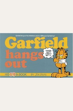 Garfield Hangs Out Garfield Hangs Out