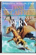 The Dolphins Of Pern (Dragonriders Of Pern Series)
