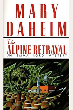 The Alpine Betrayal The Alpine Betrayal