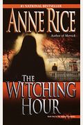 The Witching Hour (Lives Of Mayfair Witches)