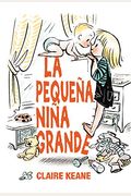 La Pequena Nina Grande = Little Big Girl