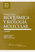 Temas Clave: Bioquimica Y Biologia Molecular