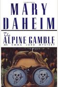 Alpine Gamble: An Emma Lord Mystery (Emma Lord Mysteries)