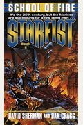 Starfist: School Of Fire
