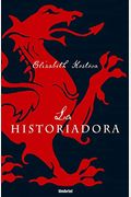 La Historiadora / The Historian (Spanish Edition)
