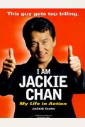 I Am Jackie Chan: My Life In Action
