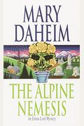 The Alpine Nemesis: An Emma Lord Mystery