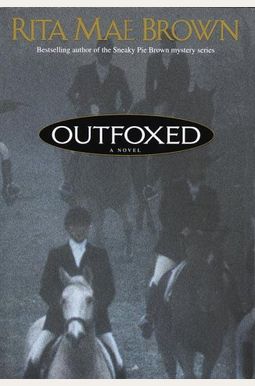 Outfoxed Outfoxed