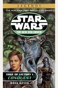 Edge Of Victory 1:  Conquest (Star Wars: The New Jedi Order)
