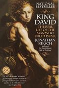 King David: The Real Life Of The Man Who Ruled Israel