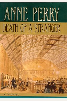 Death Of A Stranger (William Monk Series) Death Of A Stranger (William Monk Series)