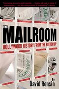 The Mailroom: Hollywood History From The Bottom Up