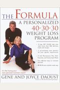The Formula: A Personalized 40-30-30 Weight Loss Program