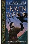 The Raven Warrior: The Tales Of Guinevere