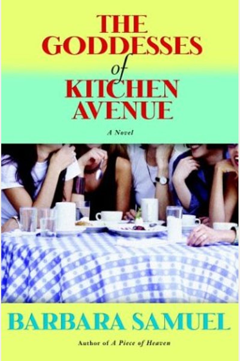 The Goddesses Of Kitchen Avenue