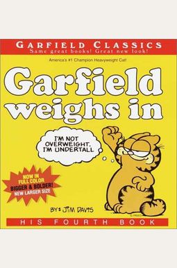 Garfield Weighs In Garfield Weighs In