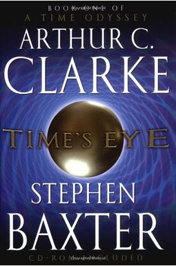 Time's Eye (A Time Odyssey, Book 1) Time's Eye (A Time Odyssey, Book 1)