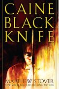 Caine Black Knife: The Third Of The Acts Of Caine: Act Of Atonement: Book One