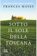 Sotto Il Sole Della Toscana (Italian Edition)