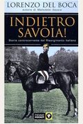 Indietro Savoia! Storia controcorrente del Risorgimento italiano
