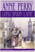 Long Spoon Lane (Charlotte & Thomas Pitt Novels)