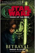 Betrayal: Star Wars Legends (Legacy Of The Force)