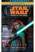 Tempest: Star Wars Legends (Legacy Of The Force)