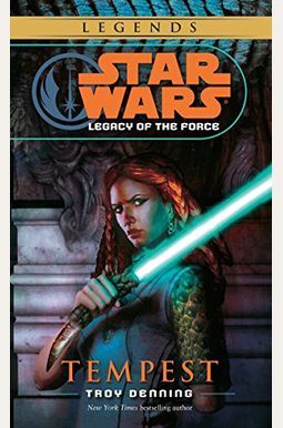Tempest: Star Wars Legends (Legacy Of The Force) Tempest: Star Wars Legends (Legacy Of The Force)